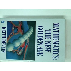 Mathematics: The New Golden Age