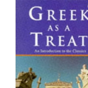 Greek As a Treat: An Introduction to the Classics (BBC)