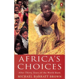 Africa's Choices: After Thirty Years of the World Bank (Penguin economics)
