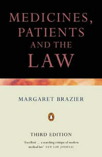 Medicine, Patients and the Law (Penguin Reference Books S.)