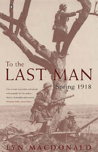 To the Last Man: Spring 1918