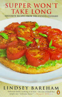 Supper Won't take Long: Favourite Recipes from the Evening Standard