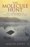 The Molecule Hunt: How Archaeologists are Bringing the Past Back to Life