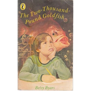 The Two-Thousand-Pound Goldfish (Puffin Books)