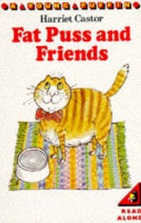 Fat Puss And Friends: Fat Puss; Fat Puss Finds a Friend; Fat Puss in Summer; Fat Puss Meets a Stranger; Fat Puss at Christmas (Young Puffin Books)