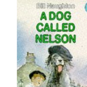 Dog Called Nelson, A (Puffin Books)