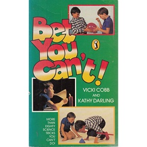Bet You Can't: Science Impossibilities to Fool You (Puffin Books)