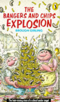 The Bangers & Chips Explosion (Puffin Books)