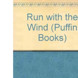 Run with the Wind (Puffin Books)