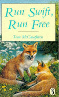 Run Swift, Run Free (Puffin Books)