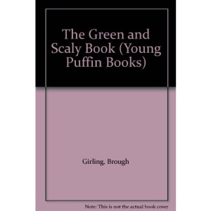 The Green and Scaly Book (Young Puffin Books)
