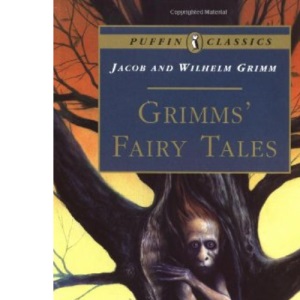 Grimm's Fairy Tales (Puffin Classics)