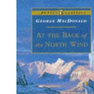 At the Back of the North Wind (Puffin Classics)