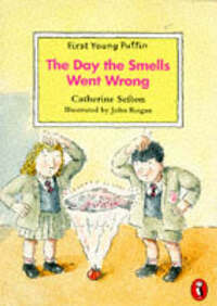 The Day the Smells Went Wrong (First Young Puffin S.)