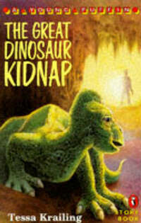 The Great Dinosaur Kidnap (Young Puffin Story Books S.)