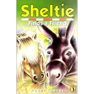 Sheltie 4: Sheltie Finds a Friend: Volume 4