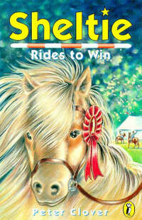 Sheltie Rides to Win (Sheltie 7)