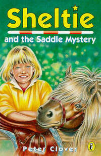 Sheltie 8: Sheltie and the Saddle Mystery: Volume 8