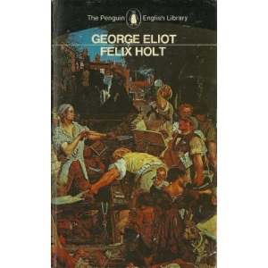 Felix Holt: The Radical (English Library)