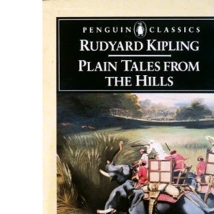 Plain Tales from the Hills (Classics)