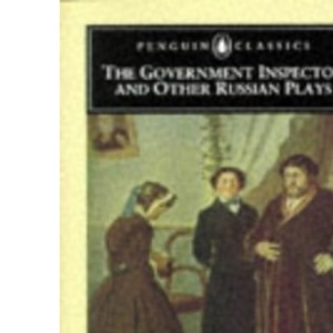 The Government Inspector and Other Russian Plays  ( Penguin Classics)