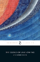 The Cloud of Unknowing and Other Works