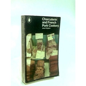 Charcuterie and French Pork Cookery