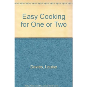 Easy Cooking for One or Two