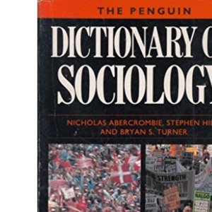 The Penguin Dictionary of Sociology: Second Edition (Reference Books)