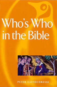 Who's Who in the Bible (Reference Books)