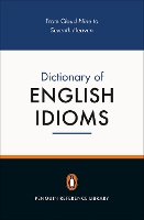 The Penguin Dictionary of English Idioms