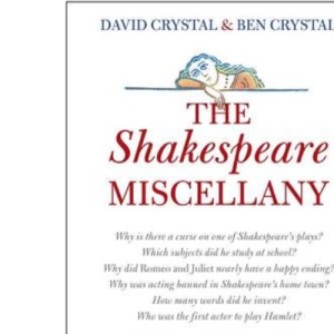 The Shakespeare Miscellany