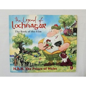 The Legend of Lochnagar: The Book of the Film, Based On the Original Book the Old Man of Lochnagar (Picture Puffin S.)