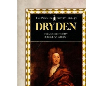Dryden: Poems And Prose (Poetry Library)