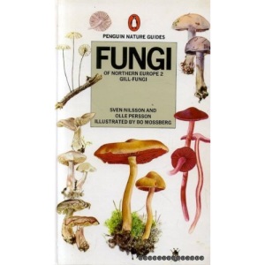 Fungi of Northern Europe 2: Gill-Fungi