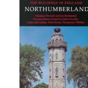 Northumberland (The Buildings of England)