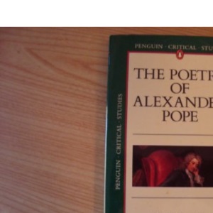 Penguin Critical Studies: The Poetry of Alexander Pope