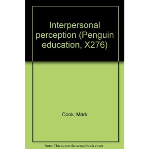 Interpersonal Perception (Penguin science of behaviour)