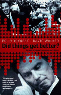 Did Things Get Better? An Audit of Labour's Successes and Failures