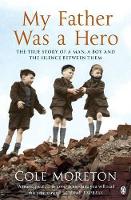 My Father Was a Hero