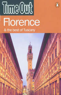 "Time Out" Guide to Florence ("Time Out" Guides)