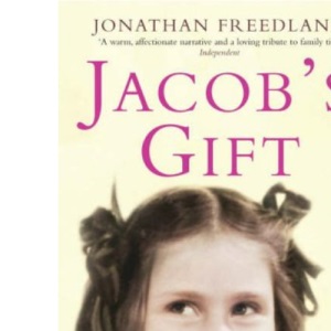 Jacob's Gift: A Journey into the Heart of Belonging