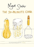 The 30-Minute Cook