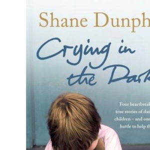 Crying in the Dark