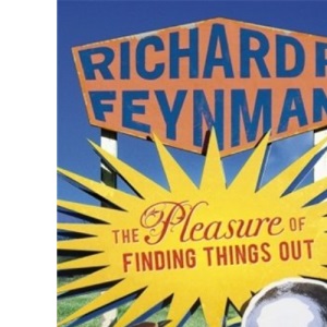 The Pleasure of Finding Things Out