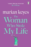 The Woman Who Stole My Life