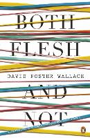 Both Flesh And Not
