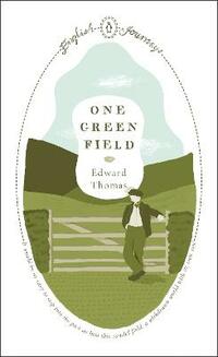 One Green Field (Penguin English Journeys)