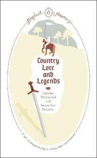 Country Lore and Legends (Penguin English Journeys)