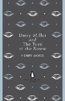 Daisy Miller and The Turn of the Screw